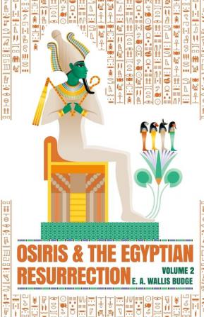 Osiris and the Egyptian Resurrection Vol. 2 Paperback