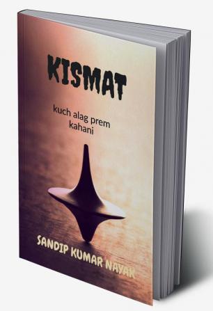 KISMAT : kuch alag prem kahaniyan