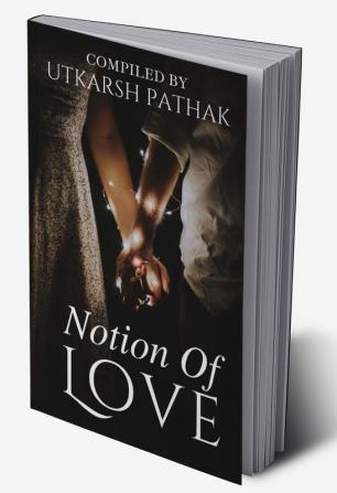 Notion Of Love