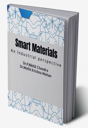 Smart Materials : : An industrial perspective