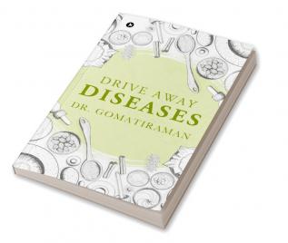 DRIVE AWAY DISEASES