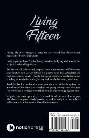 Living Fifteen : A Peer into the Mind of a Teenager