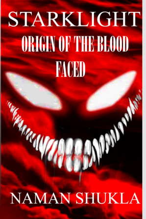 STARKLIGHT : Origin Of The Blood Faced