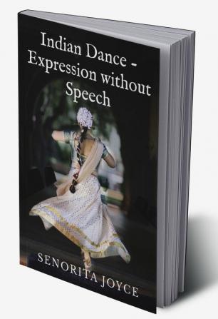 Indian Dance - Expression without Speech