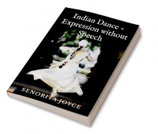 Indian Dance - Expression without Speech