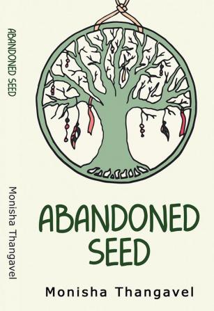 ABANDONED SEED