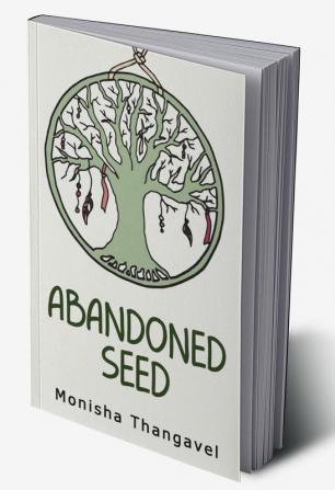 ABANDONED SEED