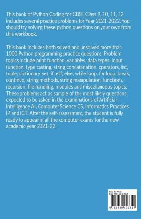 Cbse Python Coding Practice Workbook For Ai Artificial Intelligence Cs Computer Science Ip Ict (Session 2021-22): Programming Question Problems With Code Bank For Classes 9 10 11 12 Cbse 2021-2022
