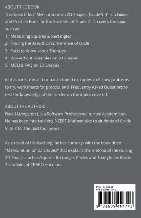 Mensuration on 2D Shapes (Grade VII) : A Guide and Practice Book!