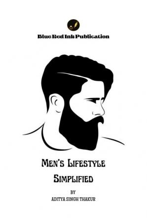 Men's Lifestyle Simplified