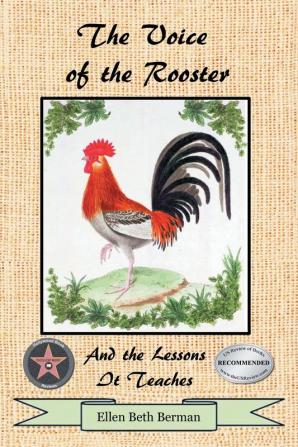 The Voice of the Rooster And the Lessons It Teaches