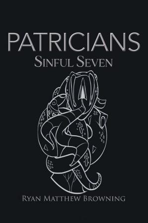 Patricians: Sinful Seven