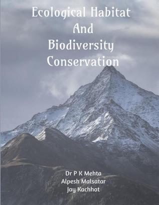 Ecological Habitat and Biodiversity Conservation