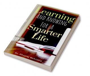 Learning And Knowing For A Smarter Life