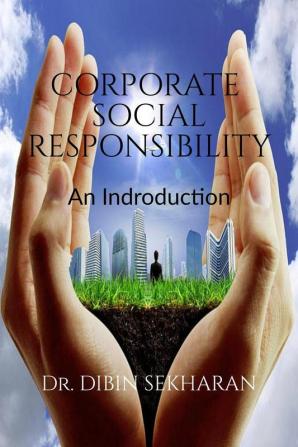 COORPORATE SOCIAL RESPONSIBILITY : An Introduction