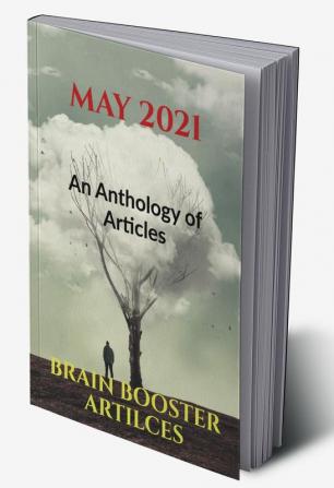 May 2021 : An Anthology of Articles