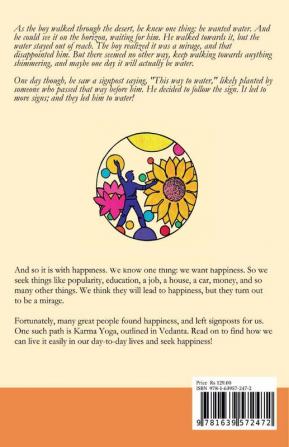 The Pursuit of Happiness : Principles from Karma Yoga to find happiness