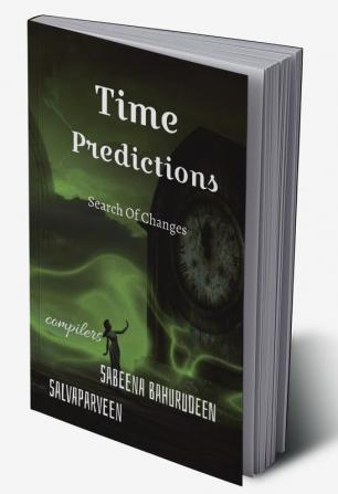 Time Predictions : Search Of Changes