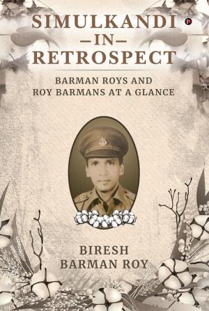 Simulkandi-in-Retrospect : Barman Roys and Roy Barmans at a Glance