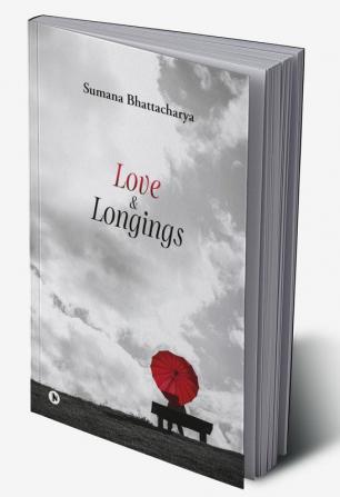 Love &amp; Longings