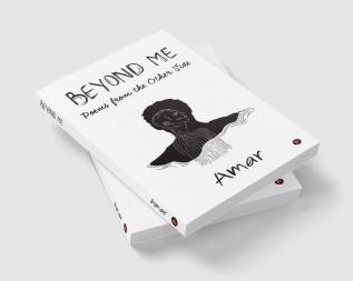 Beyond Me : Poems from the Other Side