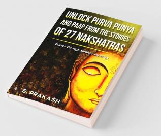 Unlock Purva Punya And Paap From The Stories Of 27 Nakshatras: Curses Through Medical Astrology