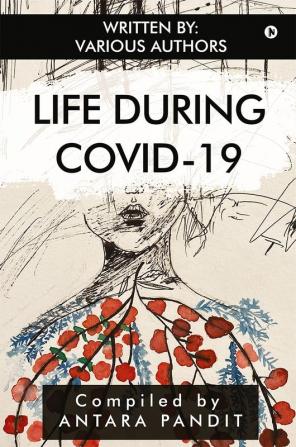 Life During COVID-19