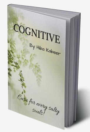 COGNITIVE : This book helps to cure a salty soul this gives you all the idea about what's going around you!