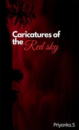 Caricatures of the red sky