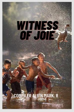 WITNESS OF JOIE