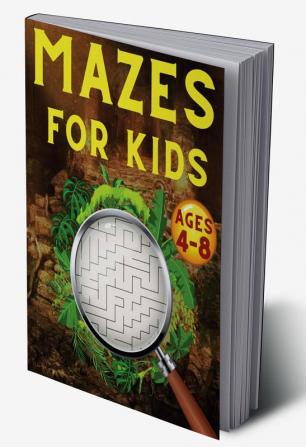 Mazes For Kids Ages 4-8 : Maze Activity Book | 4-6 6-8 | Games Puzzles and Problem-Solving for Children