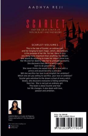 Scarlet and the Gray School of Witchcraft and Wizardry : The Scarlet Series- book 1