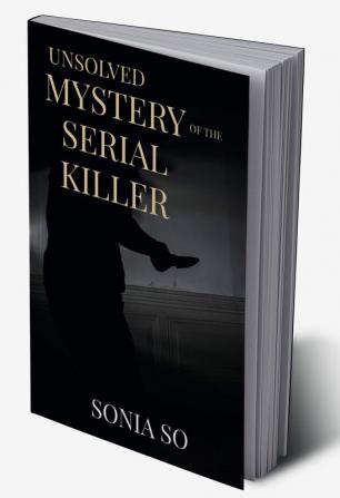 unsolved mystery of the serial killer