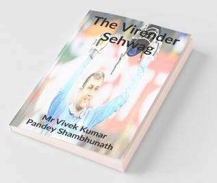 The Virender Sehwag
