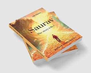 Saurav- The story teller (Life diaries)