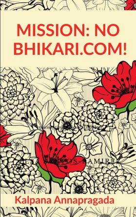 MISSION: NO BHIKARI.COM!