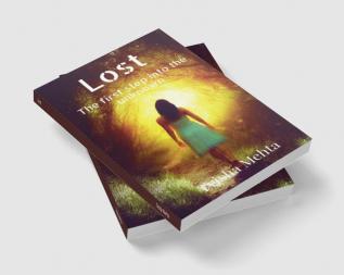 Lost : The first step into the unknown