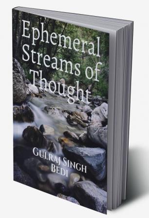 Ephemeral Streams of Thought : Poetry is not the virtue of the rich