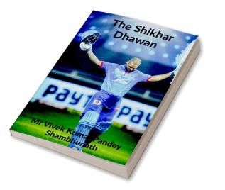 The Shikhar Dhawan