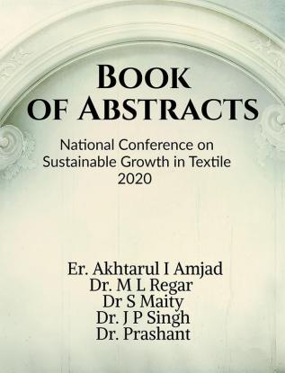 Book of Abstract NCSGT 2020 : Sustainable Growth in Textile