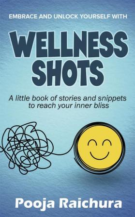 Wellness Shots