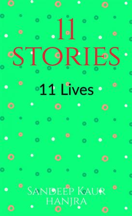 11 stories 11 lives