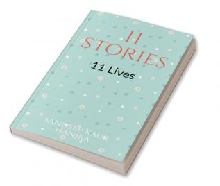 11 stories 11 lives