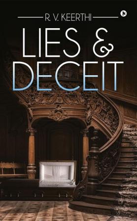 Lies &amp; Deceit