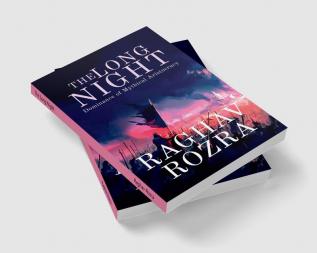 The Long Night : Dominance of Mythical Aristocracy