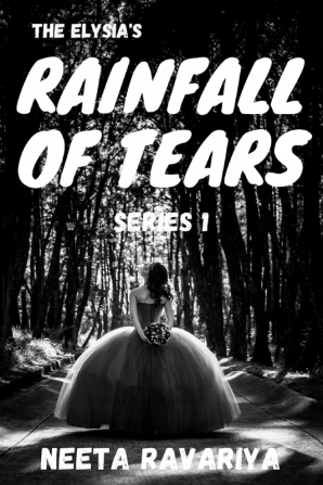 The Elysia's Rainfall of Tears Series 1