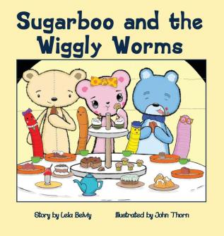 Sugarboo and the Wiggly Worms: 2 (The Three Little Bears)