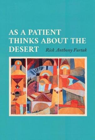 As a Patient Thinks about the Desert