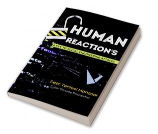 Human Reactions - A Key to Social Engineering Attacks