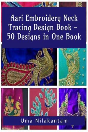 Aari Embroidery Neck Tracing Design Book - 50 Designs in One Book